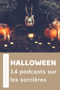 14 podcasts sur les sorcières Le Corner d'Evangeline